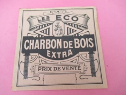 Etiquette Ancienne De Produit/ Charbon De Bois Extra/ Les Eco/Prix De Vente   /Vers 1930-1950    ETIQ176 - Autres & Non Classés