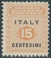 1943 OCCUPAZIONE ANGLO AMERICANA SICILIA 15 CENT MNH ** - UR43-4 - Ocu. Anglo-Americana: Sicilia