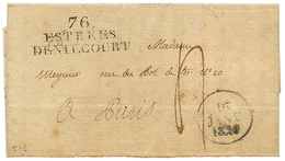 1829 76 ESTREES / DENIECOURT + Taxe "4" Sur Lettre Pour PARIS. TB. - Andere & Zonder Classificatie