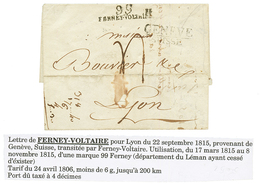 1815 99 FERNAY-VOLTAIRE + GENEVE/SUISSE Sur Lettre Avec Texte De GENEVE Pour LYON. TB. - 1849-1876: Classic Period