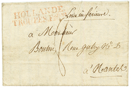 An 13 HOLLANDE TROUPES Faises En Rouge Sur Lettre Avec Texte Daté "UTRECHT" Pour La FRANCE. TTB. - Army Postmarks (before 1900)