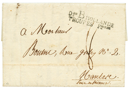 An 13 Don B HOLLANDE / TROUPES Faises Sur Lettre Avec Texte Daté "FLESSINGUE" Pour La FRANCE. TTB. - Legerstempels (voor 1900)
