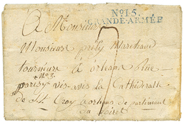 1806 N°15 GRANDE ARMEE En Bleu Sur Lettre Avec Texte Daté "D' AUSPACH" Pour La FRANCE. TB. - Legerstempels (voor 1900)