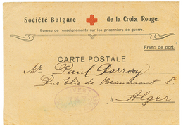 1917 Carte SOCIETE BULGARE DE LA CROIX ROUGE + Cachet De CENSURE, Daté SOFIA Pour ALGER (ALGERIE). TTB. - Sellos De La Armada (antes De 1900)