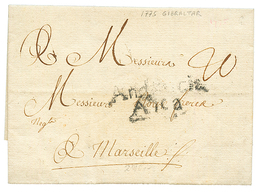 1775 ANDALUCIA ALTA Sur Lettre Avec Texte Daté GIBRALTAR Pour MARSEILLE. Rare à Cette Date. TTB. - Maritime Post