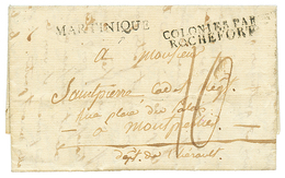 1816 COLONIES PAR ROCHEFORT + MARTINIQUE (type Rare) Sur Lettre Avec Texte Daté "ST PIERRE MARTINIQUE" Pour MONTPELLIER. - Maritime Post