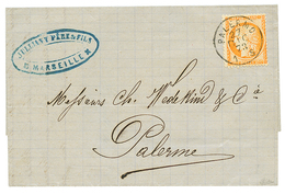 1873 40c (n°38) Obl. PALERMO Sur Lettre De MARSEILLE Pour PALERME. RARETE. Signé CALVES. Superbe Qualité. - Maritime Post