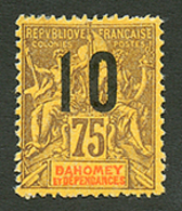 DAHOMEY : 10 S/ 75c (n°42b) Neuf *. Cote 300€. Tirage 350 Ex. Signé SCHELLER. TB. - Autres & Non Classés