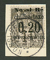 NOSSI-BE : TAXE N°1 Obl. Sur Fragment. Cote 400€. Tirage 300 Ex. Signé SCHELLER. Superbe. - Other & Unclassified