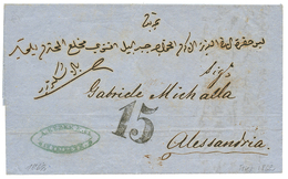 1864 "15" Tax Marking (special Type) On Entire Letter From TRIESTE To ALESSANDRIA (EGYPT). Superb. - Oriente Austriaco