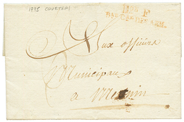 An 3 Don F Bau Cal DES ARM. On Entire Letter Datelined "COURTRAI" To MENIN. Scarce. Vf. - Altri & Non Classificati