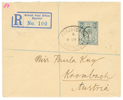 GB Used In SYRIA : 1911 GREAT BRITAIN 7d Canc. REGISTERED BEYROUTH On Envelope To KROMBACH (AUSTRIA). Extremely Rare Sta - Other & Unclassified