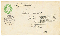 1895 SWITZZERLAND P./Stat 25c Canc. MAIENFELD + "via SINGAORE" + Boxed MISSENT IN / INDIA MAIL To RENGAL SUMATRA (NETHER - Otros & Sin Clasificación