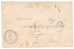 CHINA - FRENCH EXPEDITION : 1860 "30" Tax Marking + CORPS EXP. Bau CENTRAL + "VIA SUEZ" On Envelope To PARIS. Superb Qua - Other & Unclassified