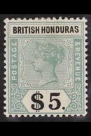 1891-01 $5 Green And Black Top Value, SG 65, Very Fine Mint. For More Images, Please Visit Http://www.sandafayre.com/ite - Honduras Britannico (...-1970)