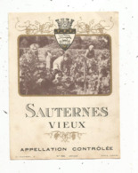 étiquette , Vin De BORDEAUX , SAUTERNES VIEUX ,appellation Controlée - Bordeaux