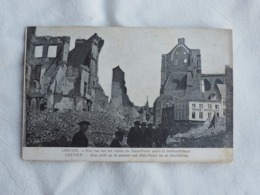 Belgium  Louvain Saint Pierre Apres Le Bombardement   A 204 - Otros & Sin Clasificación