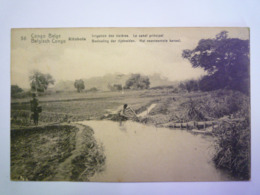 GP 2019 - 1967  CONGO BELGE - KITOBOLA  :  Irrigation Des Rizières. Le Canal Principal   1913  XXX - Congo Belge