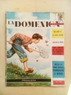 5178 " LA DOMENICA DEI RAGAZZI-ANNO I° - N° 13-15 APRILE 1956" 16 PAG. + COPERTINE - Altri