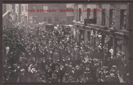 GREAT BRITAIN.  POSTCARD. 1900's. UNUSED. THE STRIKERS MARCH TO LONDON. PRINCE REGENT SERIES. NORTHAMPTON ARMY BOOT MAKE - Syndicats