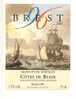 Etiquette De Vin Côtes De Blaye  -  Brest    96  -  Thème Bateau - Sailboats & Sailing Vessels