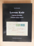 Slovenija Slovenia Laurenz Koschier Lovrenc Košir - Pobudnik Poštne Znamke Ernst Bernardini - Sonstige & Ohne Zuordnung