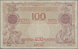 Yugoslavia / Jugoslavien: Kingdom Of Serbs, Croats And Slovenes 400 Kruna On 100 Dinara ND(1919), P. - Yugoslavia