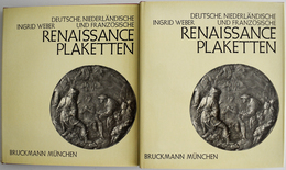 Literatur: Weber, Ingrid: Deutsche, Niederländische Und Französische Renaissanceplaketten 1500-1650. - Libros & Software