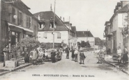 Mouchard (Jura) - Route De La Gare, Belle Animation Devant Le Café - Edition Mitaine, Carte N° 18516 Non Circulée - Other & Unclassified
