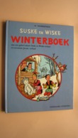 W. VANDERSTEEN Suske En Wiske WINTERBOEK ( Standaard Uitgeverij 1973 ) NIEUWSTAAT ( Zie Foto's ) ! - Suske & Wiske