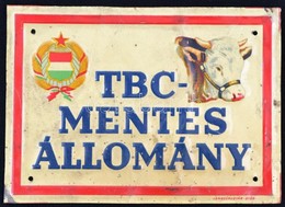 Cca 1960 'TBC-mentes állomány' Feliratú Dombornyomott Lemezzománc Tábla (Lemezárugyár, Győr), Lekopásokkal, 10×14 Cm - Publicités