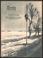 1915. Február 14., Az Érdekes Újság  III. évf. 7. Száma,  Benne Számos Katonai Fotó Az I. Vh. Szereplőiről, Eseményeiről - Sonstige & Ohne Zuordnung