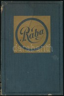 Cca 1910-1920 Rába. A 'K' Typusu Motoreke Kezelési Utasításai. Győr, Magyar Waggon- és Gépgyár Rt. Automobil- és Motorek - Sin Clasificación