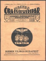 1927 Magyar Óra-, és Ékszeripar. V. évf. 11. Sz. 1927. Junius 1. Szerk.: Schwarz Zsigmond. Korabeli Reklámokkal. Papírkö - Unclassified