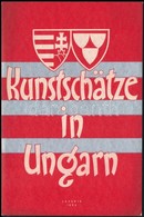 1935 Kunstschätze In Ungarn. A Borító Jaschik Álmos (1885-1950) Grafikus Munkája (Bp., Klösz-ny.) Bp., Kir. M. Egyetemi  - Unclassified