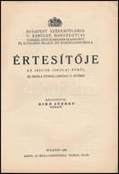 1938 Budapest Székesfőváros V. Kerület, Honvéd-utcai Cukrász, Sütő és Molnár Szakirányú és általános Jellegű Fiú Iparost - Unclassified