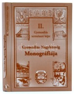 Gyenesdiás Nagyközség Monográfiája. II. Gyenesdiás Természeti Képe. Szerk.: Dr. Szabó István.  Gyenesdiás, 2008, Gyenesd - Non Classés