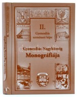 Gyenesdiás Nagyközség Monográfiája. II. Gyenesdiás Természeti Képe. Szerk.: Dr. Szabó István.  Gyenesdiás, 2008, Gyenesd - Non Classificati