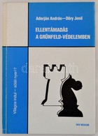 Adorján András-Döry Jenő: Ellentámadás A Grünfeld-védelemben. Bp., 1987, Statisztikai Kiadó Vállalat. Kiadói Papírkötés, - Non Classés