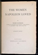 Tighe Hopkins: The Woman Napoleon Loved. Leipzig, 1910, Bernhard Tauchnitz, 286 P. Angol Nyelven. Korabeli Aranyozott, á - Unclassified