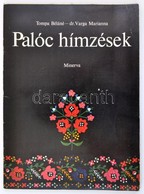 Tompa Béláné - Dr. Varga Marianna: Palóc Hímzések. H.n., Minerva. Papír Mappában, Jó állapotban. - Unclassified