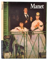 Manet Festői életműve. Marcello Venturi Bevezető Tanulmányával. Sandra Orienti Kritikai és Filológiai Jegyzeteivel. A Mű - Ohne Zuordnung