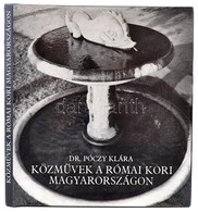 Póczy Klára: Közművek A Római Kori Magyarországon. Bp., 1980, Műszaki. Vászonkötésben, Papír Védőborítóval, Jó állapotba - Sin Clasificación