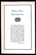 Melius Péter: Herbárium. Az Fáknak, Füveknek Nevekről, Természetekről és Hasznairól. Bevezető Tanulmánnyal és Magyarázó  - Non Classés