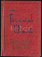 David, Ludwig: Fényképészeti útmutató 112 ábrával és 32 Képmelléklettel. Kassa, 1931, Athenaeum. Vászonkötésben,  Jó áll - Unclassified