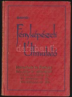 David, Ludwig: Fényképészeti útmutató 112 ábrával és 32 Képmelléklettel. Kassa, 1931, Athenaeum. Vászonkötésben,  Jó áll - Zonder Classificatie