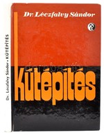 Léczfalvy Sándor: Kútépítés. Bp., 1971, Műszaki. Kartonált Papírkötésben, Jó állapotban. - Zonder Classificatie