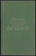 Felix Salten: Bambi. Eine Lebensgeschichte Aus Dem Walde. Wien, 1926, Paul Zsolnay Verlag. Német Nyelven. Kiadói Aranyoz - Unclassified
