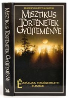 Readers Digest: Misztikus Történetek Gyűjteménye - évszázadok Természetfeletti Jelenségei. Bp., 2001 Raders Digest. Kiad - Sin Clasificación