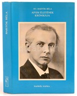 Ifj. Bartók Béla: Apám életének Krónikája. Nagy Muzsikusok Életének Krónikája 16. Bp., 1981, Zeneműkiadó. Kiadói Egészvá - Non Classés